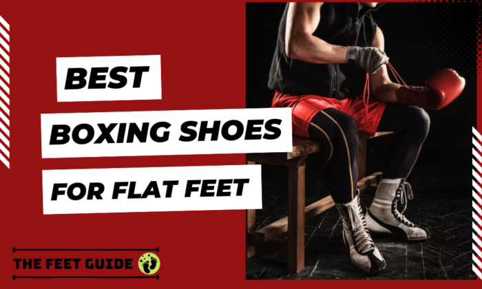 Best Boxing Shoes for Flat Feet