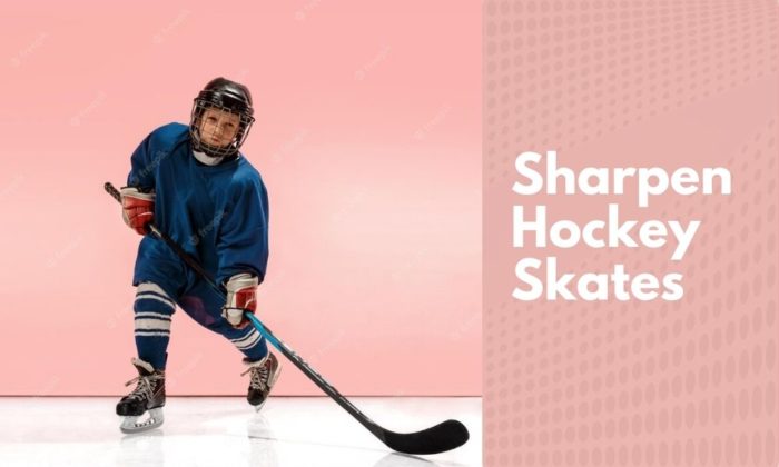 How Often Do You Need To Sharpen Hockey Skates?